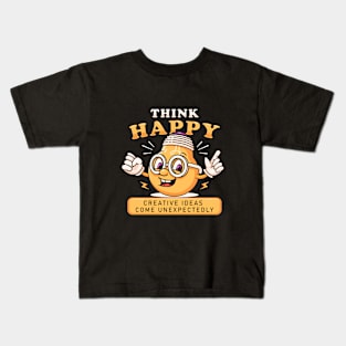 Think Happy, cartoon light mascot Kids T-Shirt